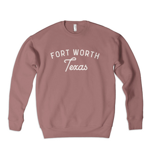 Fort Worth Texas - Sweatshirt