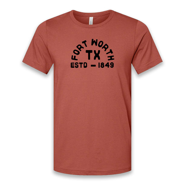 Fort Worth Texas ESTD. 1849 - T-Shirt - Clay