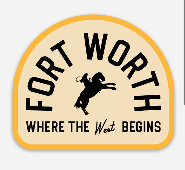 Fort Worth “Where the West Begins” - Magnet